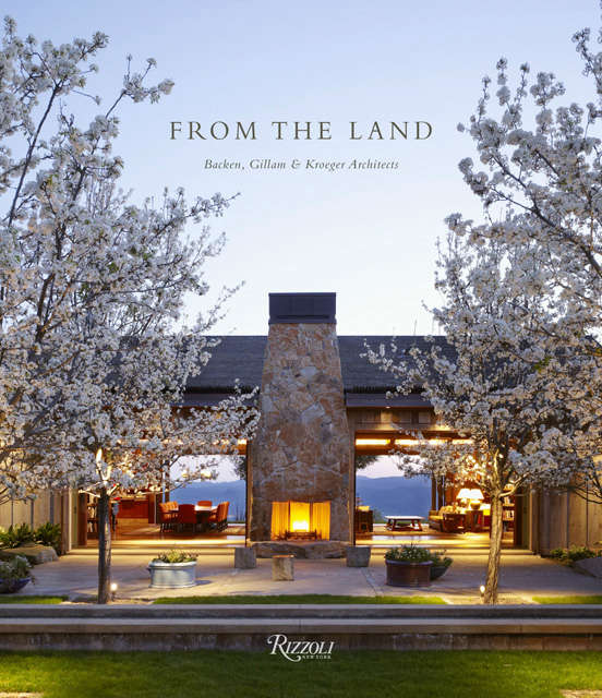  From The Land &#8\2\1\1; Backen Gillam Kroeger Architects: From The Land &#8\2\1\1; Backen Gillam Kroeger ArchitectsText by Daniel Gregory, Foreword by Diane KeatonPub Date: October \15, \20\13Howard Backen, is at the center of a popular movement in home design that emphasizes elegant simplicity and embraces the rustic charm of natural materials. This volume, the first on his work and that of the firm, is an artful exploration of this aesthetic, featuring farmhouses in the Napa Valley, hilltop homes, seaside retreats, and lakeside hideaways. Photo: Cover Image by Adrian Gregorutti