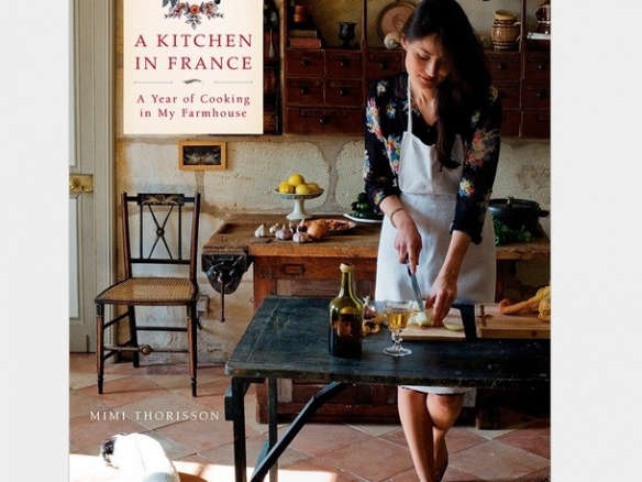 a kitchen in france: a year of cooking in my farmhouse 8