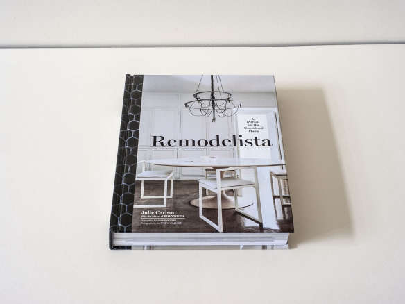 remodelista: a manual for the considered home – julie carlson 8