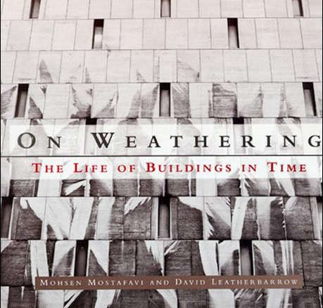 on weathering: the life of buildings in time 8
