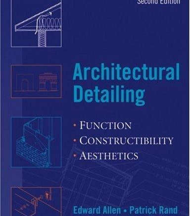 architectural detailing: function – constructibility 8