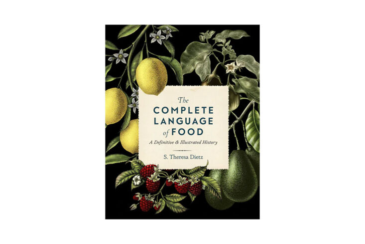 not quite a cookbook, the complete language of food: a definitive & illustr 20