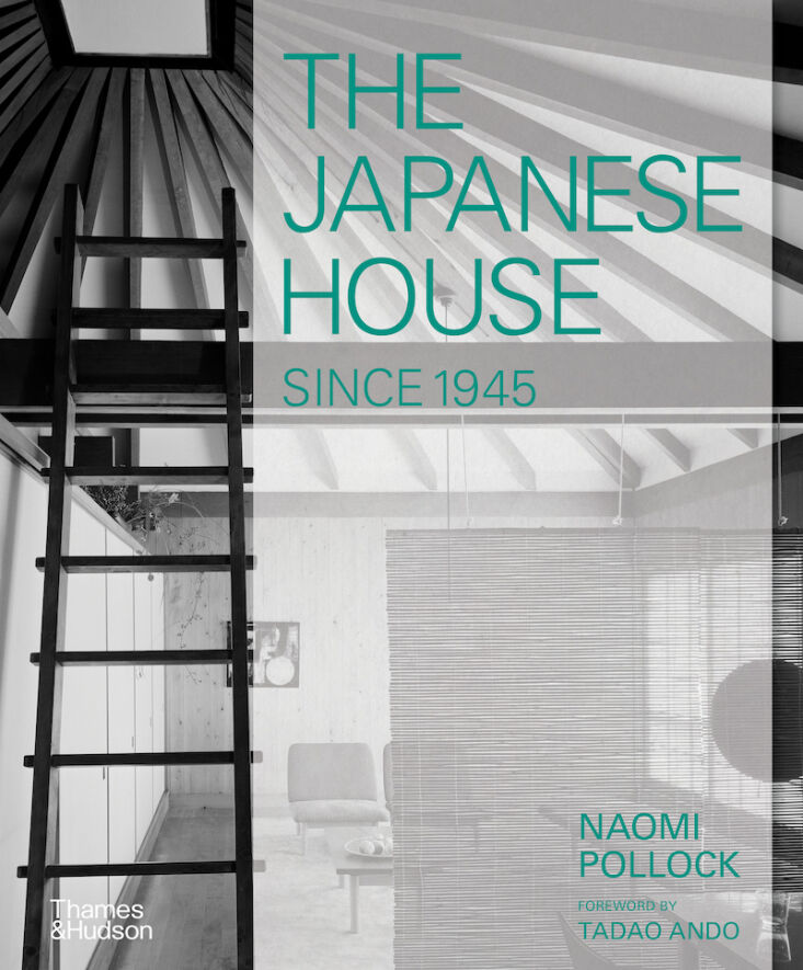 the japanese house since \1945 by naomi pollock (thames & hudson) is £ 18
