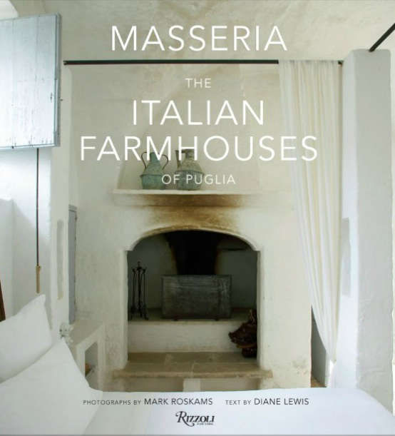 Masseria:TheItalianFarmhousesofPuglia-Remodelista
