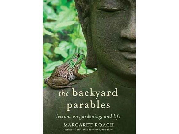the backyard parables: lessons on gardening, and life 8