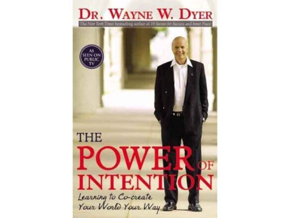 the power of intention: learning to co create your world your way 14